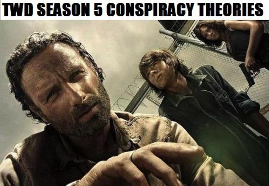 TWD Season 5 Conspiracy Theories